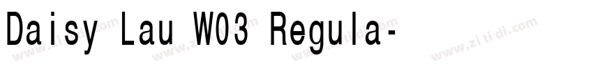 Daisy Lau W03 Regula字体转换